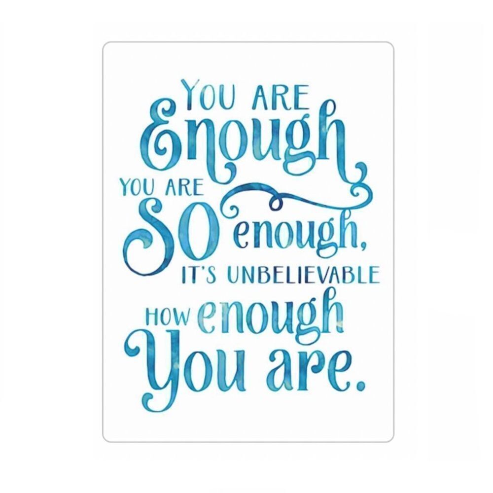 “You Are Enough” Magnet